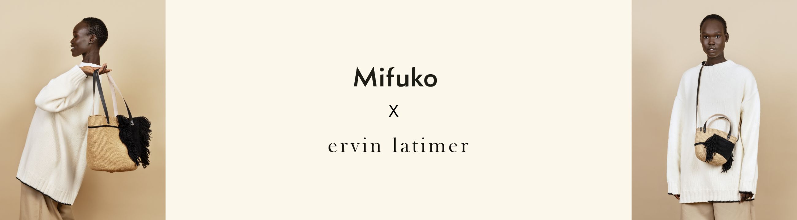 Mifuko x Ervin Latimer